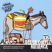 Black Coffee - Krijanca (2020)