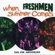 The Freshmen - When Summer Comes: The Pye Anthology (2001)