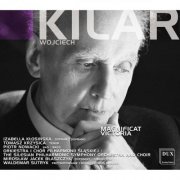 Silesian Philharmonic Orchestra, Mirosław Jacek Błaszczyk - Kilar: Magnificat and Victoria (2007)