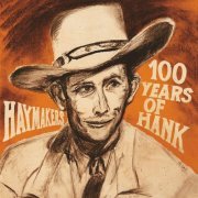 Haymakers - 100 Years of Hank (2023)