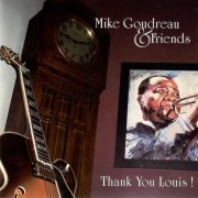 Mike Goudreau - Thank You Louis! (2002)