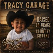 Tracy Garage - Worn Out Boots (2026)