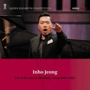 Inho Jeong - Live at the Queen Elisabeth Competition 2023 (Live) (2023) [Hi-Res]