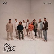 Hillsong Young & Free - All Of My Best Friends (Acoustic) (2021) Hi Res