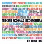 Chris McDonald Jazz Orchestra - It's About Time (2024)