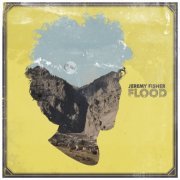 Jeremy Fisher - Flood (2010)