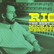 Michael Nesmith - Rio: The Best of Michael Nesmith [2CD Box Set] (2008)