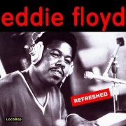 Eddie Floyd - Eddie Floyd Refreshed (2014)