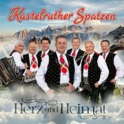 Kastelruther Spatzen - HERZ UND HEIMAT (2023) Hi-Res