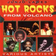 Various Artists - Junjo Lawes' Hot Rocks from Volcano (2023)