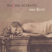 Nika Rejto - Teazing Socrates (2006)