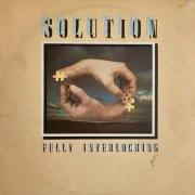 Solution - Fully Interlocking (1977) LP