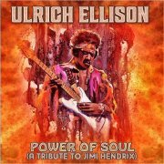 Ulrich Ellison - Power Of Soul (A Tribute To Jimi Hendrix) (2021)