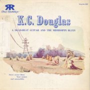 K.C. Douglas - A Dead-Beat Guitar and the Mississippi Blues (1952)