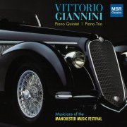 Manchester Music Festival - Vittorio Giannini: Piano Quintet, Piano Trio (2021)