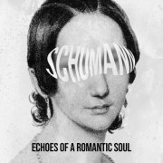 Clara Schumann, Klemens Klein - Echoes of a Romantic Soul (2026) [Hi-Res]