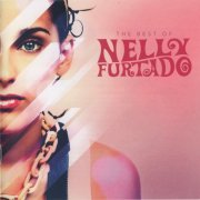 Nelly Furtado - The Best Of (Deluxe Edition) (2010) [2CD]