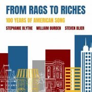 Stephanie Blythe, William Burden, Steven Blier, New York Festival Of Song - From Rags to Riches: 100 Years of American Song (Live) (2022)