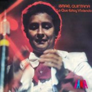 Ismael Quintana - Lo Que Estoy Viviendo (1976)
