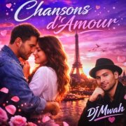 DJ Mwah - Chansons d'amour (2026) H-Res
