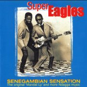 Super Eagles - Senegambian Sensation (2001)