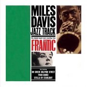 Miles Davis - Jazz Track (Complete Edition, Bonus Track Version) (1958/2019)