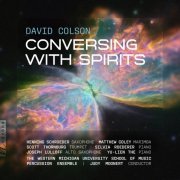 Colson, Schroeder, Coley, Thornburg, Roederer, Lulloff, Yu-Lien The, The Western Michigan University School of Music Percussion Ensemble, Judy Moonert - Conversing With Spirits (2023) [Hi-Res]