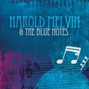 Harold Melvin & The Blue Notes - Harold Melvin & The Blue Notes (2009)