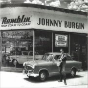 Johnny Burgin - Ramblin' From Coast To Coast (2024) [CD Rip]