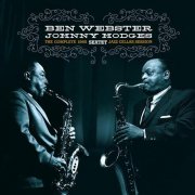 Ben Webster, Johnny Hodges - The Complete 1960 Sextet Jazz Cellar Session (2011)