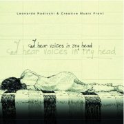 Leonardo Radicchi, Creative Music Front - I Hear Voices in My Head (2011)