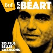 Guy Béart - Guy Béart : ses plus belles chansons (1958-1963 / Mono) (2015) Hi-Res