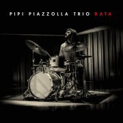 Pipi Piazzolla Trío - Rata (2019)