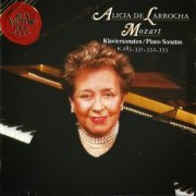 Alicia de Larrocha - Mozart: Piano Sonatas K.283, 331, 332, 333 (1990)