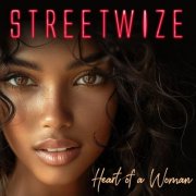 Streetwize - Heart of a Woman (2026)