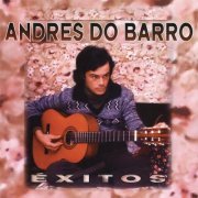 Andres do Barro - Exitos (Remasterizado 2023) (1997/2023) Hi-Res