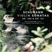 Arvid Engegard - Schumann Violin Sonatas, Op. 105 & Op. 121 (2016)