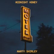 Marty Shirley - MIDNIGHT HONEY (2024) [Hi-Res]