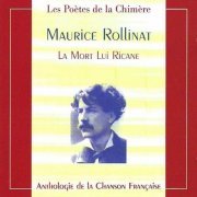 VA - Maurice Rollinat (Les Poètes de la Chimère) (1996/2022)