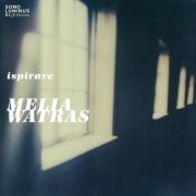 Melia Watras - Ispirare (2015) [Hi-Res]