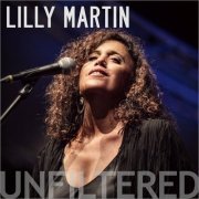 Lilly Martin - Unfiltered (2023)