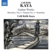 Celil Refik Kaya - Kaya: Guitar Works (2026) [Hi-Res]