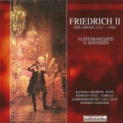 Manfred Friedrich, Hartmut Haenchen - Friedrich der Grosse: Flute Concerto, Symphonies (2009)