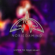 Noriega Mind - Listen to Your Heart EP (2017)