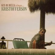 Gus Di Bella - Sings Kristofferson (2025) [Hi-Res]