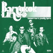 Bangkok Lingo - Tomorrow's Finally Here (2022) [Hi-Res]