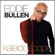 Eddie Bullen - Kaleidoscope (2020)