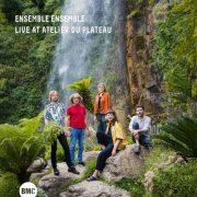 Ensemble Ensemble - Live at Atelier du Plateau (Live) (2025) Hi-Res