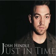 Josh Hindle - Just In Time (2020)