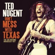 Ted Nugent - Don't Mess With Texas (2021)